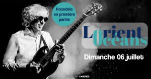 Ce vendredi dans GRAND LARGE, Louis Bertignac en concert au Festival Lorient Océans