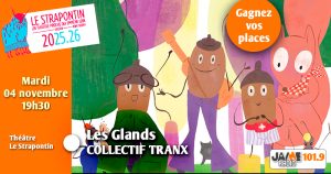 Gagnez vos places pour voir “Les Glands” à Pont-Scorff !
