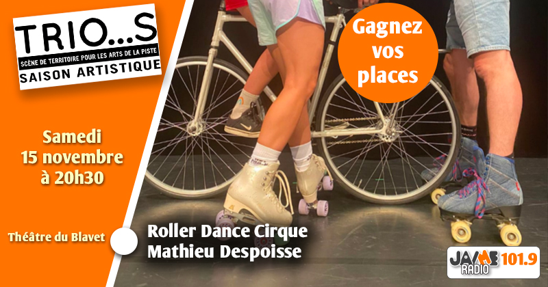 Gagnez vos places pour Le Roller Dance Cirque par le Trio…s !
