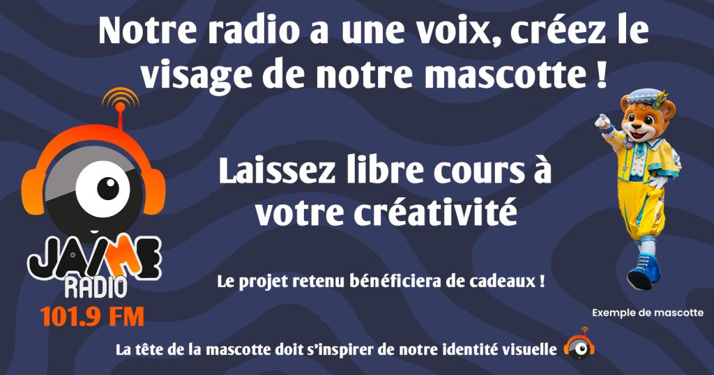 Créez la mascotte officielle de JAIME Radio !
