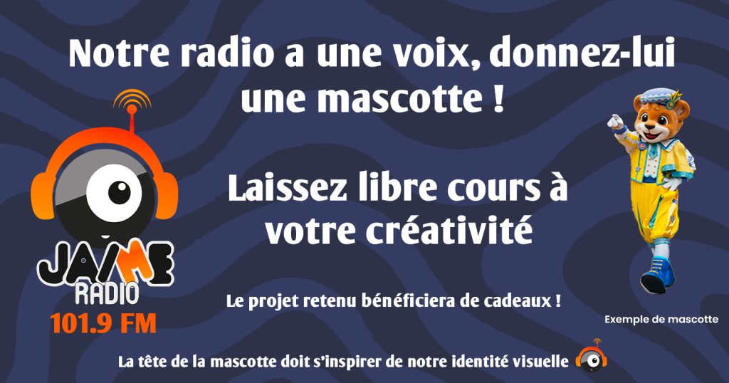 Créez la mascotte officielle de JAIME Radio !
