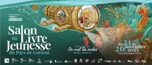 Le Salon du livre jeunesse de Lorient se déroule du 21 au 26 novembre 2025 au Palais des Congrès. Au programme : lectures, expositions, ateliers et animations autour de la mer et du voyage.