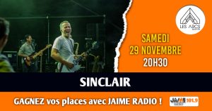 Gagnez vos places pour Sinclair aux Arcs de Quéven !