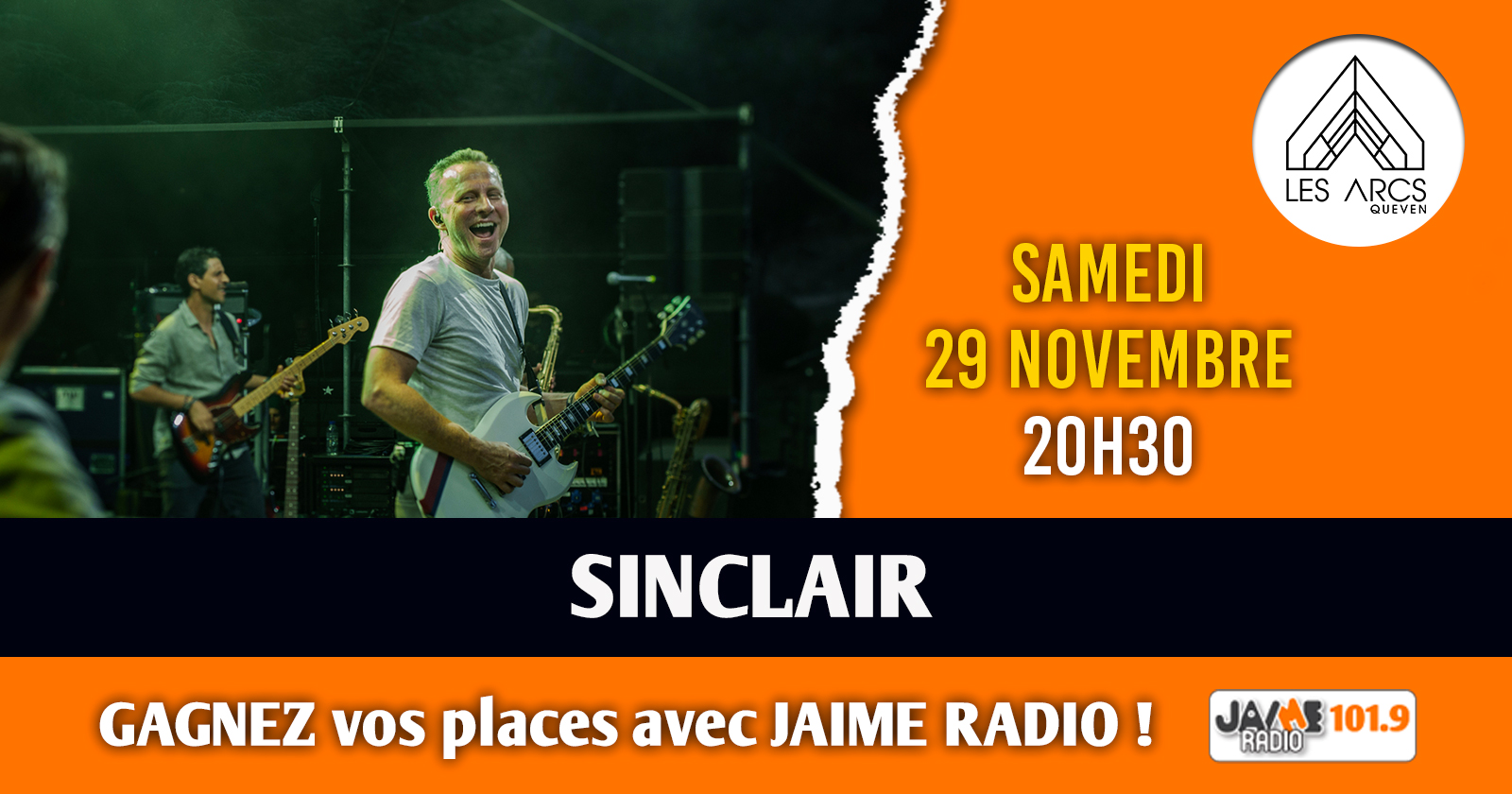 Gagnez vos places pour Sinclair aux Arcs de Quéven !