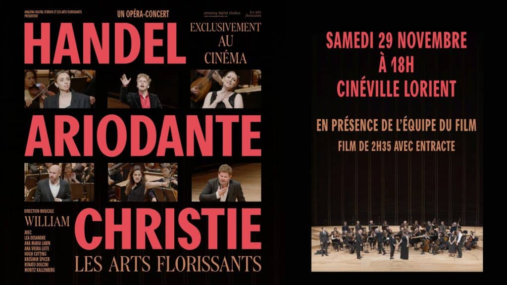 Le Cinéville de Lorient diffuse Ariodante de Haendel le 29 novembre. Une production signée William Christie et Les Arts Florissants.