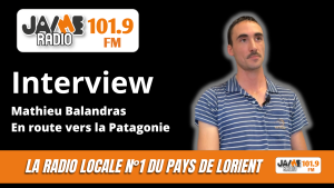 Le Lorientais Mathieu Balendras se lance dans un voyage en stop jusqu’en Patagonie. Une aventure humaine à suivre sur JAIME Radio.