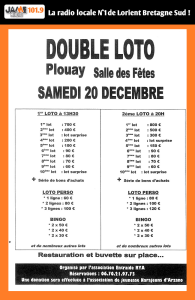 Deux lotos animés par René Loto auront lieu samedi 20 décembre à 13h30 et 20h à Plouay. Cartes cadeaux, lots surprises, buvette et restauration sur place.