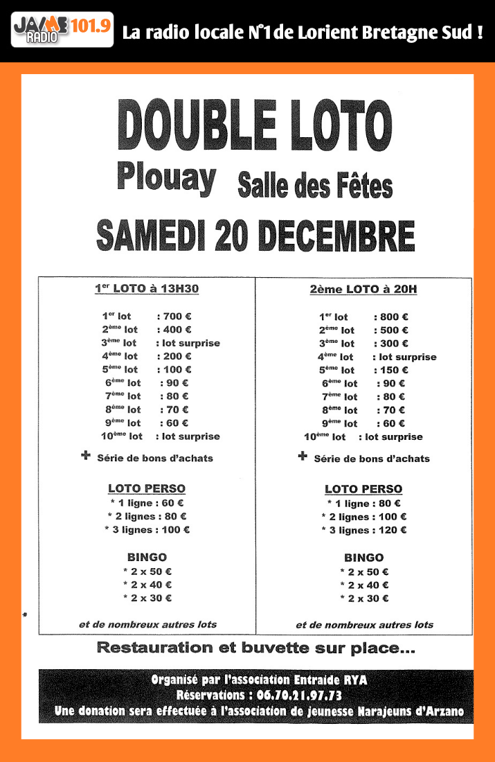 Deux lotos animés par René Loto auront lieu samedi 20 décembre à 13h30 et 20h à Plouay. Cartes cadeaux, lots surprises, buvette et restauration sur place.