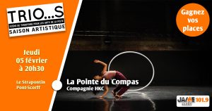 Gagnez vos places pour “La Pointe du compas” au Trio…s !