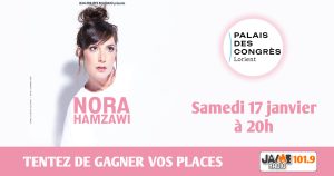 Gagnez vos places pour voir Nora Hamzawi au Palais des Congrès de Lorient !