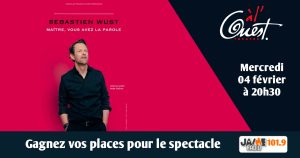 Gagnez vos places pour voir Sébastien Wust au Théâtre à l’Ouest d’Auray !