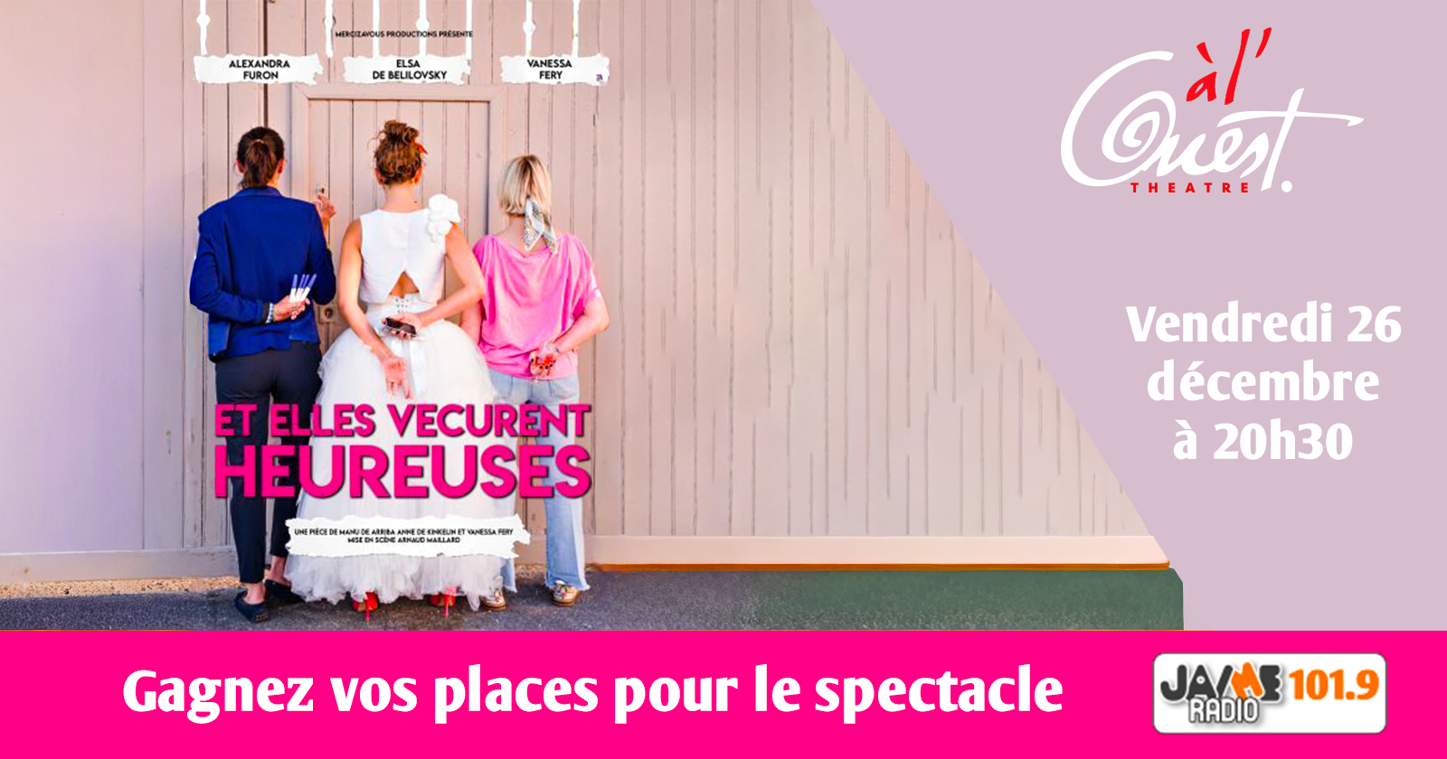 Gagnez vos places pour voir “Et elles vécurent heureuses” au Théâtre à l’Ouest d’Auray !