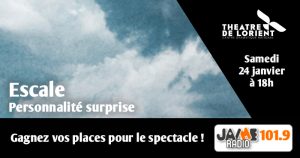 Gagnez vos places pour l’Escale surprise du 24 janvier au Théâtre de Lorient
