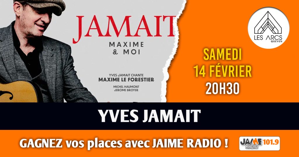Gagnez vos places pour voir Yves Jamait aux Arcs de Quéven !