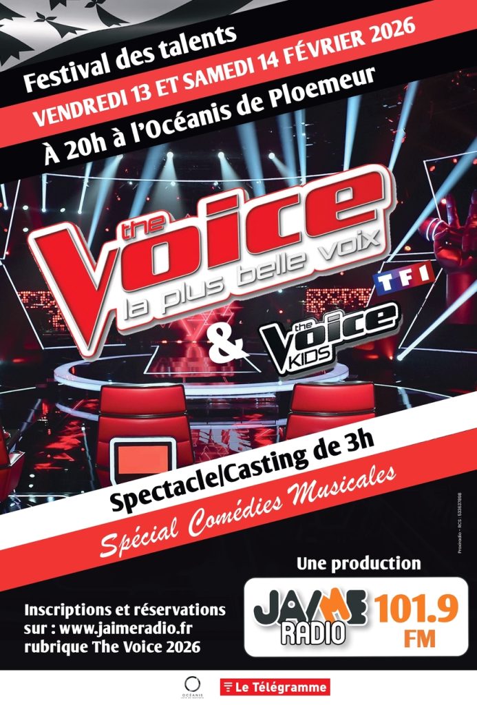 Assistez au spectacle / casting The Voice à Lorient les 13 et 14 février 2026, organisé par JAIME Radio, avec comédies musicales et surprises.
