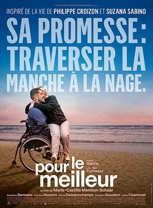 Le film “Pour le Meilleur”, inspiré de l’histoire de Philippe Croizon, est à découvrir ce mercredi à 19h30 sur JAIME Radio.