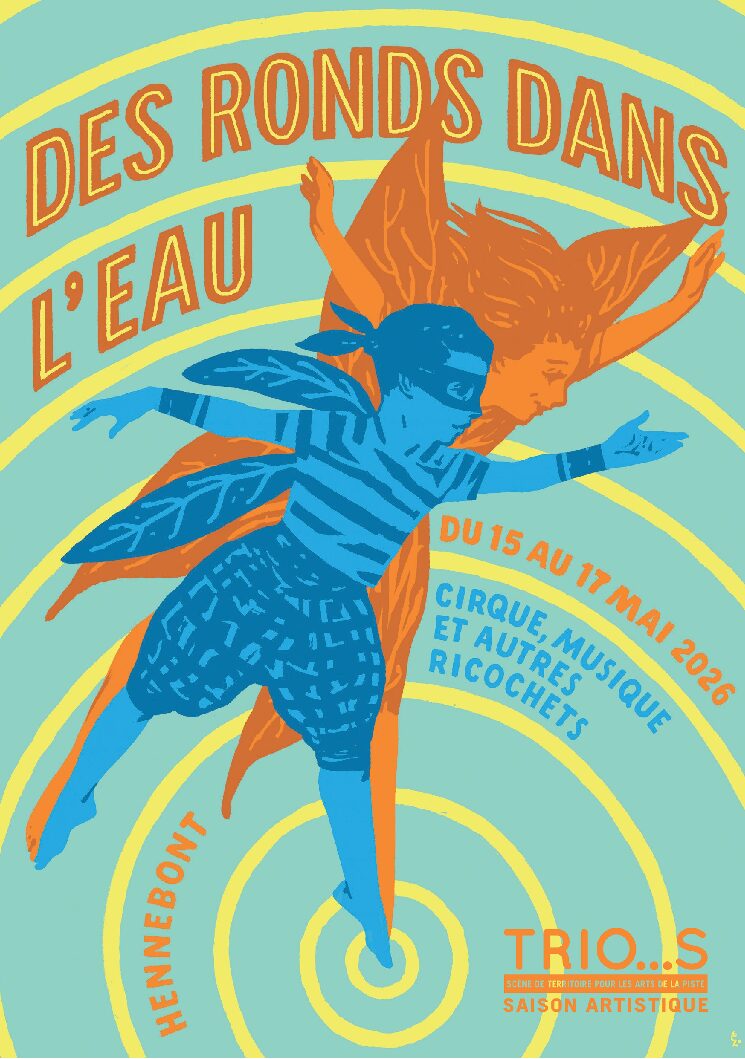 Le festival Des Ronds Dans L’Eau dévoile son programme du 15 au 17 mai avec spectacles, cirque et musique au bord du Blavet.