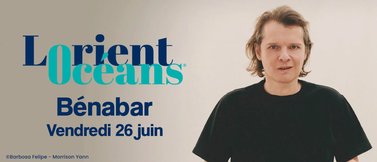 Bénabar sera en concert à Lorient le 26 juin lors du Festival Lorient Océans, à découvrir dans JAIME Radio fait son show.