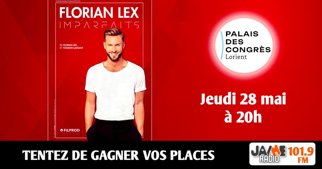 Gagnez vos places pour Florian Lex au Palais des Congrès de Lorient !