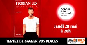 Gagnez vos places pour Florian Lex au Palais des Congrès de Lorient !