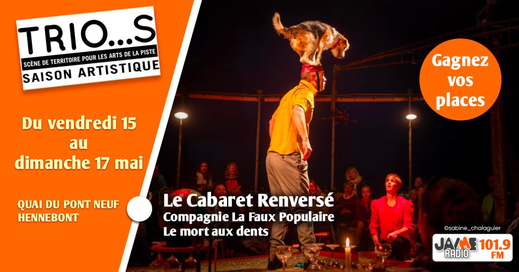 Gagnez vos places pour Le Cabaret Renversé à Hennebont !