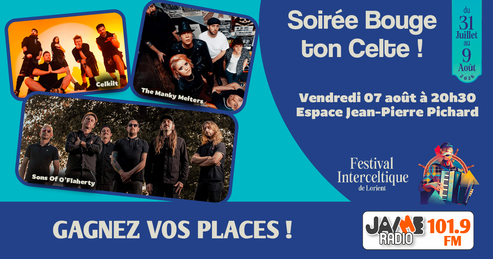 Gagnez Vos Places pour la Soirée "Bouge Ton Celte" au Festival Interceltique de Lorient avec JAIME Radio