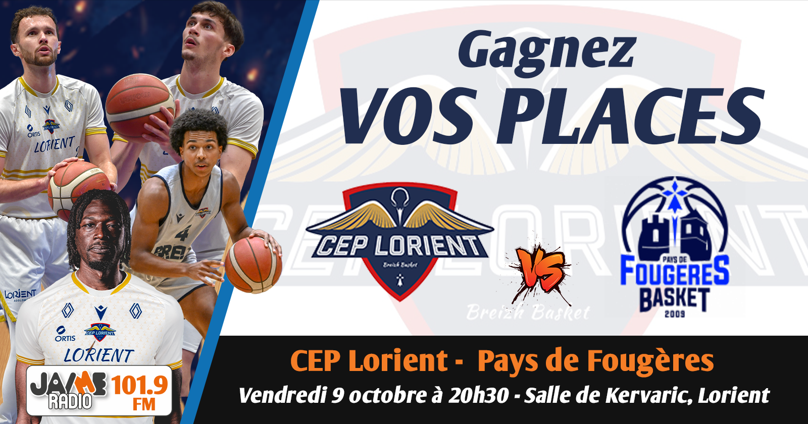 CEP Lorient - Pays de Fougères : gagnez vos places pour le match - Jaimeradio