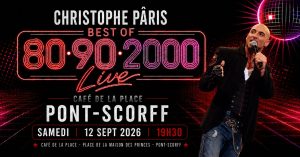 Christophe Pâris sera en live au Café de la Place à Pont-Scorff le 12 septembre 2026 avec son Best Of des tubes des années 80, 90 et 2000.