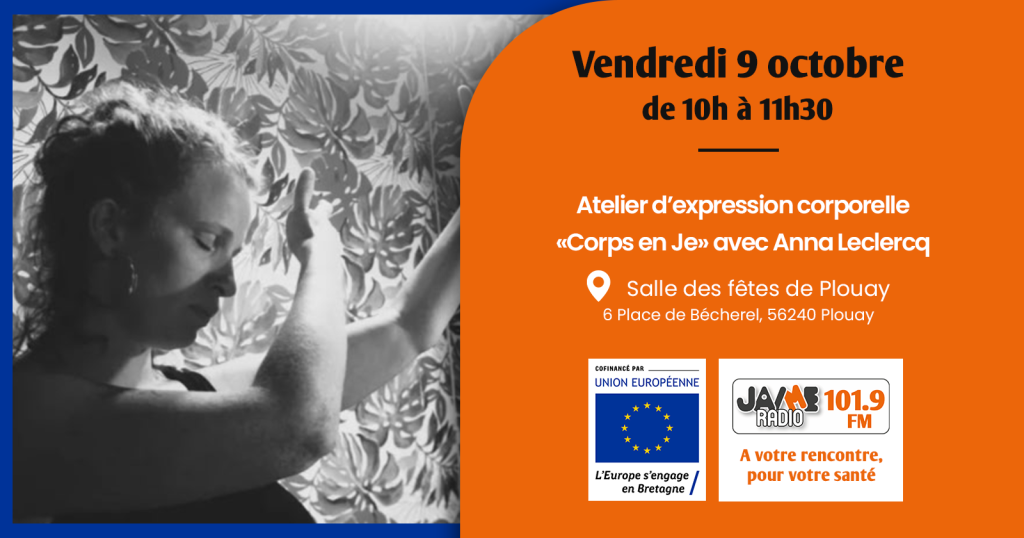 Un atelier « Corps en Je » est organisé le 9 octobre à Plouay autour de l’expression corporelle, du théâtre, de l’art-thérapie et de l’affirmation de soi.
