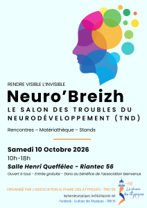 Le salon Neuro’Breizh se tiendra le 10 octobre 2026 à Riantec. Un rendez-vous gratuit pour s’informer sur l’autisme, le TDAH et les troubles DYS.